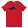 Just Wrestle Wrestling T-Shirt - POD